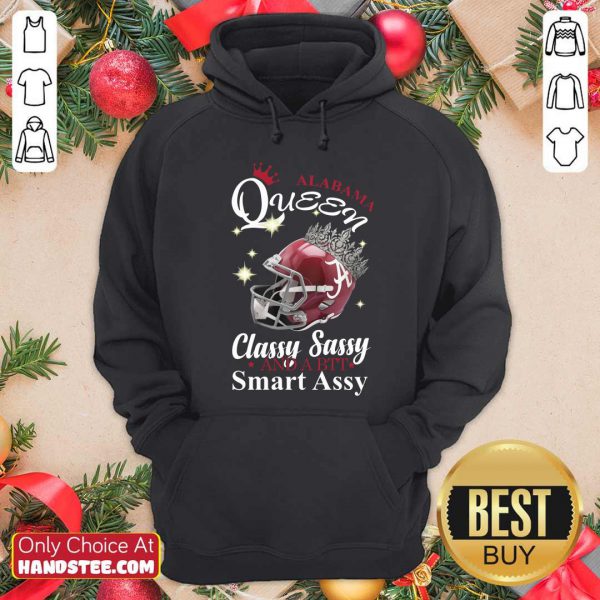top-alabama-queen-classy-sassy-and-a-bit-smart-assy-hoodie-600x600-1.jpg