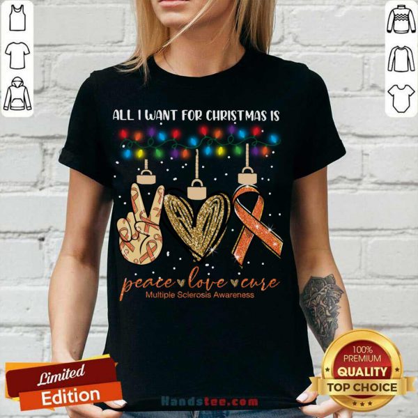 top-all-i-want-for-christmas-is-peace-love-cure-multiple-sclerosis-awareness-christmas-v-neck-600x600-1.jpg