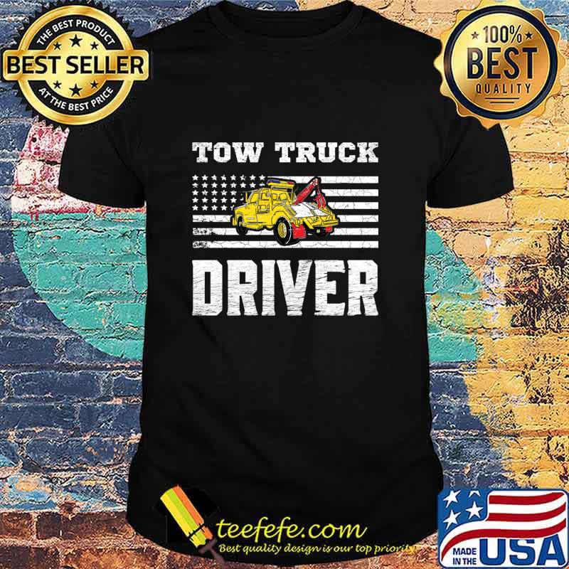 Tow Truck Driver Yellow Line Daddy Us Flag Distressed Shirt Tow Truck Driver Yellow Line Daddy Us Flag Distressed Shirt