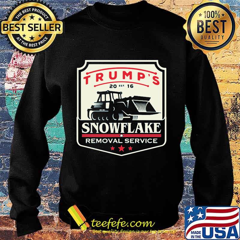 Trump's Snowflake Removal Service Car Draw Shirt Sweater Trump's Snowflake Removal Service Car Draw Shirt Sweater