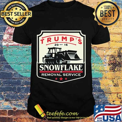 Trump's Snowflake Removal Service Car Draw Shirt