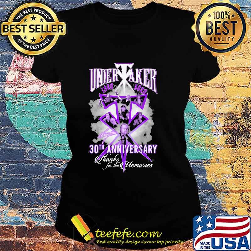 Undertaker 1990 2020 30th Anniversary Thank You For The Memories Signuature Shirt Ladies tee Undertaker 1990 2020 30th Anniversary Thank You For The Memories Signuature Shirt Ladies tee