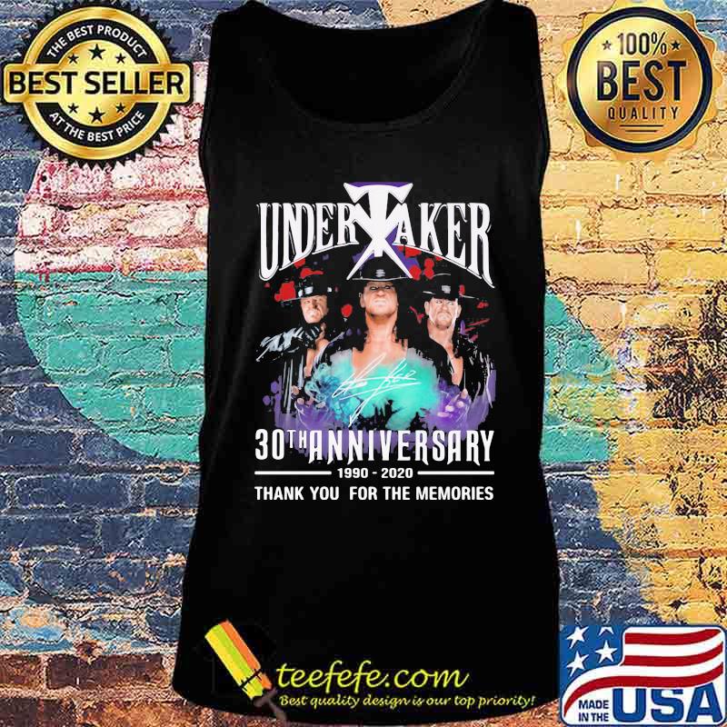 Undertaker 1990 2020 30th Anniversary Thank You Signuature Shirt Tank top Undertaker 1990 2020 30th Anniversary Thank You Signuature Shirt Tank top