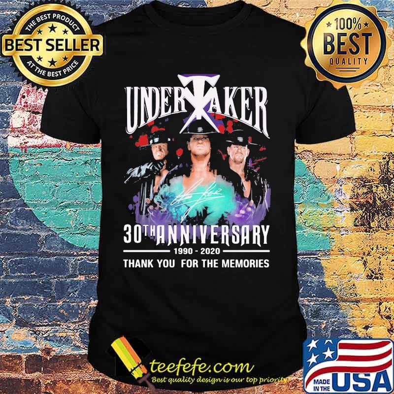 Undertaker 1990 2020 30th Anniversary Thank You Signuature Shirt