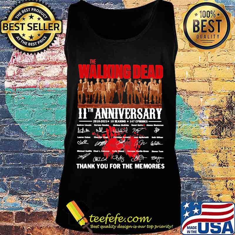 Walking Dead 11st Anniversary 2000 2021 Thank You For The Memories Signature Shirt Tank top Walking Dead 11st Anniversary 2000 2021 Thank You For The Memories Signature Shirt Tank top