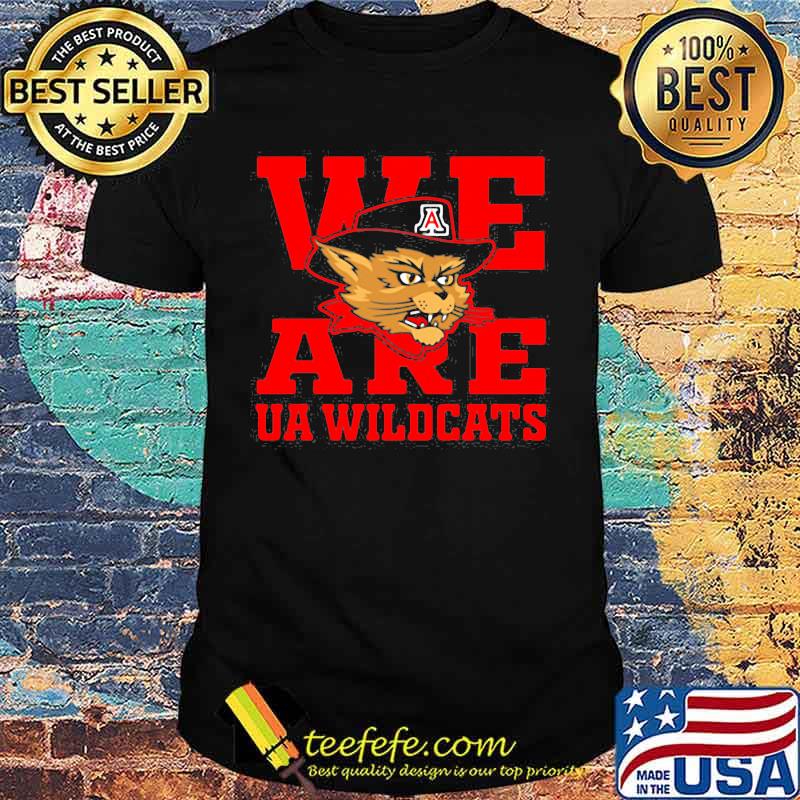 We Are Ua Wildcats Association Hat Black Shirt We Are Ua Wildcats Association Hat Black Shirt
