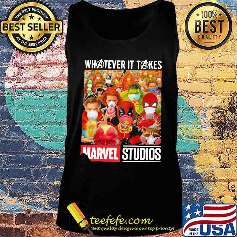 Whatever It Takes Marvel Studios Heros Wear Mask Corona Virus Shirt Tank top Whatever It Takes Marvel Studios Heros Wear Mask Corona Virus Shirt Tank top