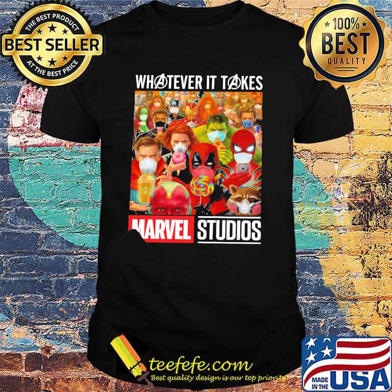 Whatever It Takes Marvel Studios Heros Wear Mask Corona Virus Shirt Whatever It Takes Marvel Studios Heros Wear Mask Corona Virus Shirt
