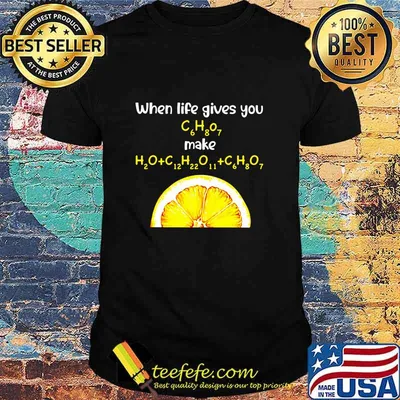 When Life Gives You Orange Chemist Shirt
