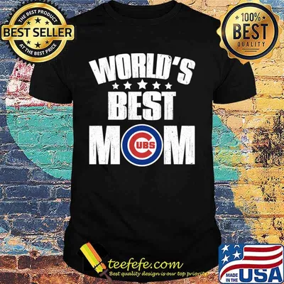 World’s Best Chicago Cubs Mom Shirt For Mother’s Day Shirt