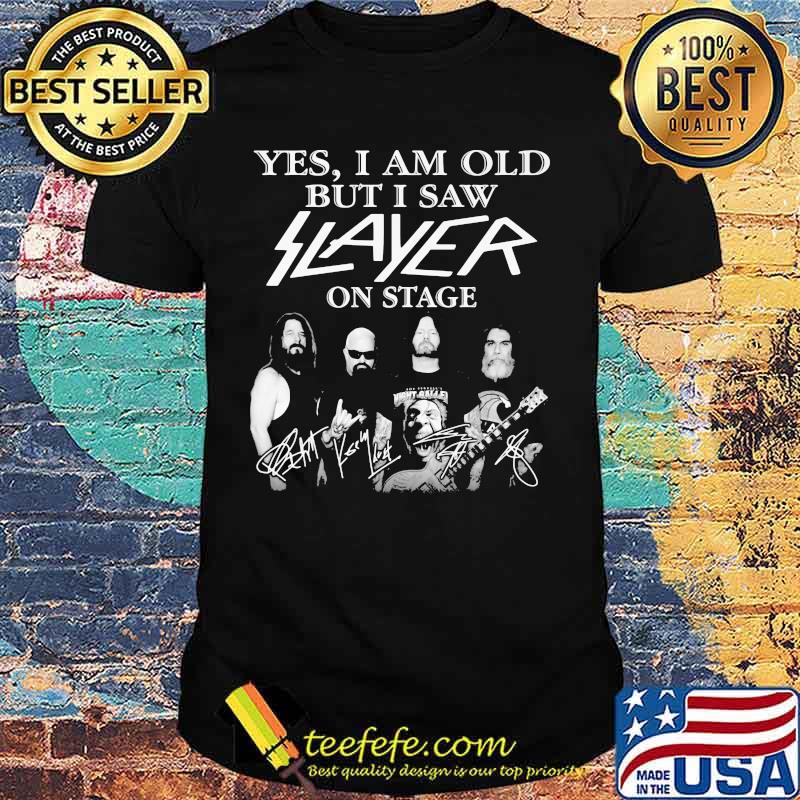 Yes I Am Old But I Saw Flayer In Stage Signature Shirt Yes I Am Old But I Saw Flayer In Stage Signature Shirt