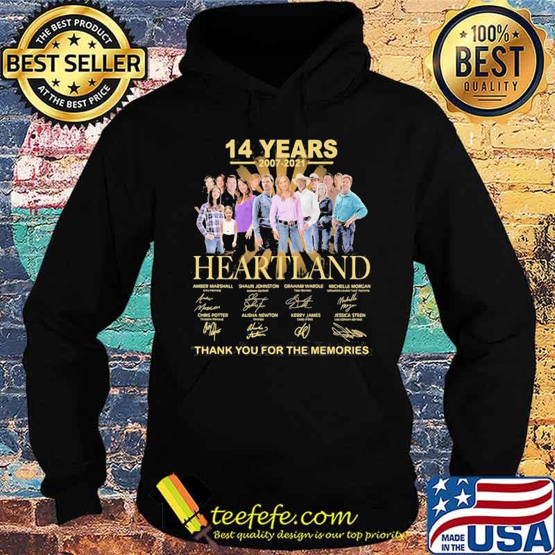 14 Years 2007 2021 Heartland Thank You For The Memories Signature Shirt Hoodie 14 Years 2007 2021 Heartland Thank You For The Memories Signature Shirt Hoodie