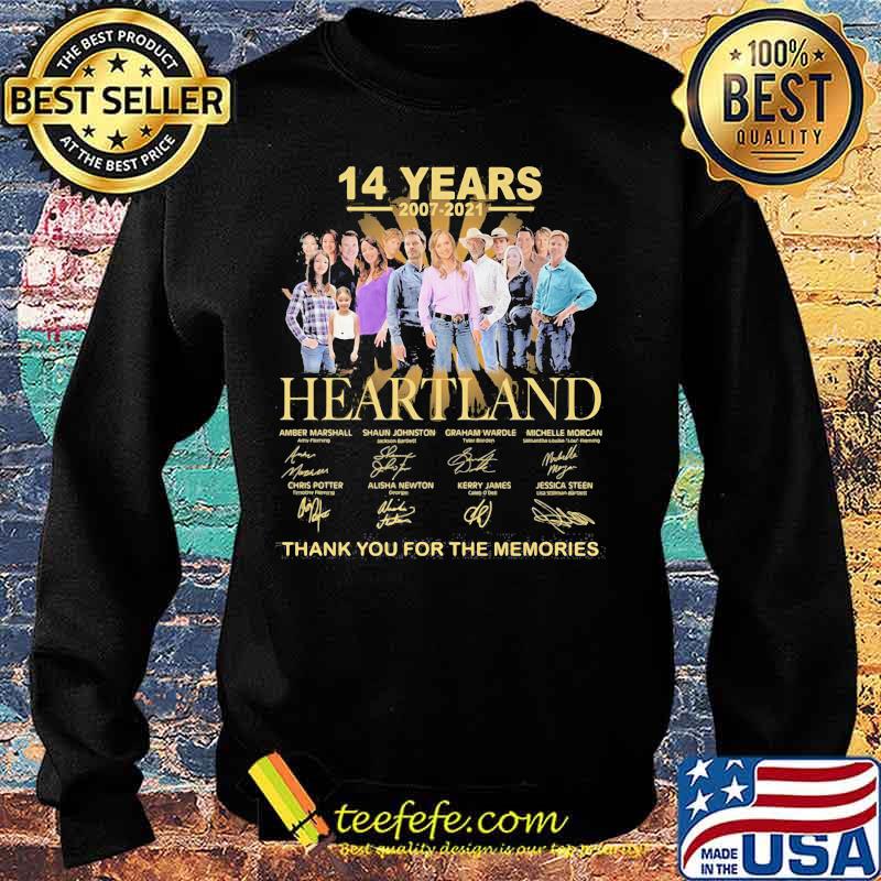 14 Years 2007 2021 Heartland Thank You For The Memories Signature Shirt Sweater 14 Years 2007 2021 Heartland Thank You For The Memories Signature Shirt Sweater