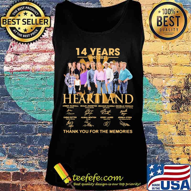 14 Years 2007 2021 Heartlanf Thank You For The Memories Signature Shirt Tank top 14 Years 2007 2021 Heartlanf Thank You For The Memories Signature Shirt Tank top