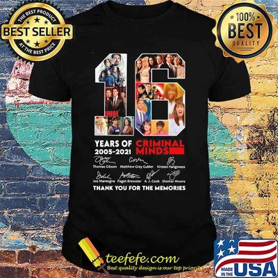 16 Years Of 2005 2021 Criminal Minds Thank You For The Memories Signature Shirt