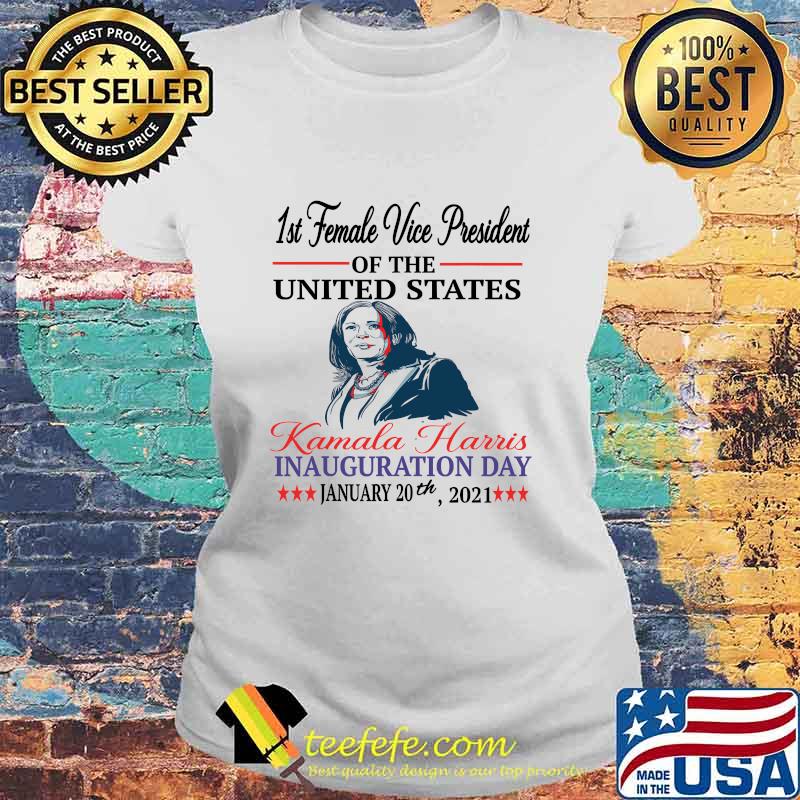 1st Female Vice President Of The United States Kamala Harris Inauguration Day 2021 Election Shirt Laides tee 1st Female Vice President Of The United States Kamala Harris Inauguration Day 2021 Election Shirt Laides tee