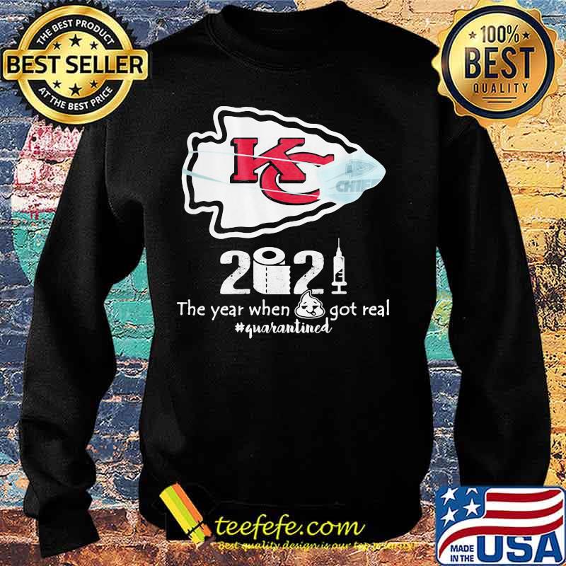 2020 The Year When Got Real Quarantined Chiefs Covid 19 Shirt Sweater 2020 The Year When Got Real Quarantined Chiefs Covid 19 Shirt Sweater