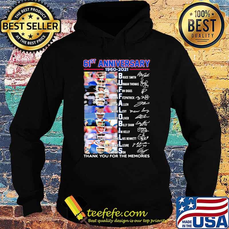 61st Anniversary 1960 2021 Buffalo Bills Thank You For The Memories Signature Shirt Hoodie 61st Anniversary 1960 2021 Buffalo Bills Thank You For The Memories Signature Shirt Hoodie