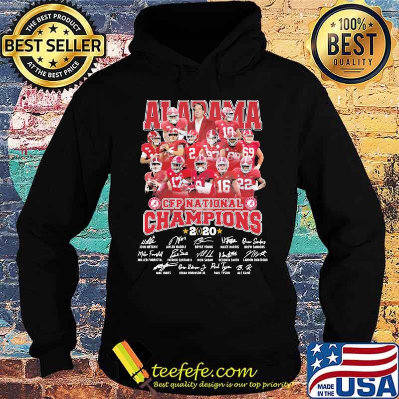 Alabama Cfp National Champions 2020 Signature Shirt Hoodie Alabama Cfp National Champions 2020 Signature Shirt Hoodie