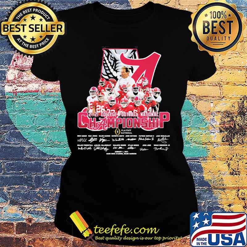 Alabama Cfp National Champions 2021 Signature Team Football Shirt Ladies tee Alabama Cfp National Champions 2021 Signature Team Football Shirt Ladies tee