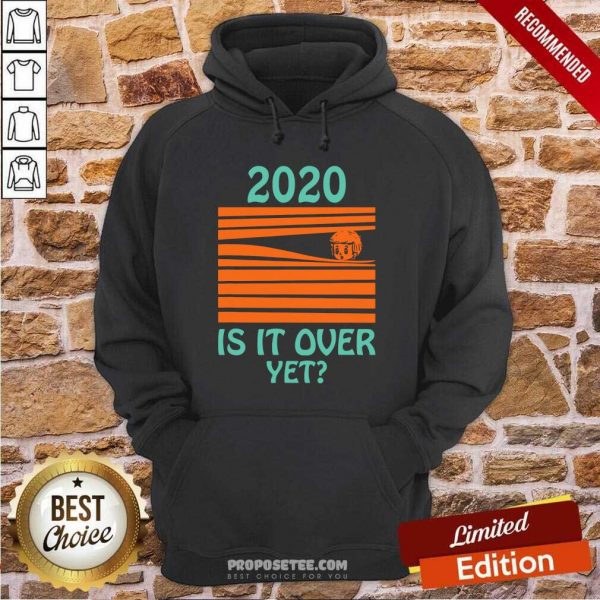 awesome-2020-is-it-over-yet-hoodie-600x600-1.jpg