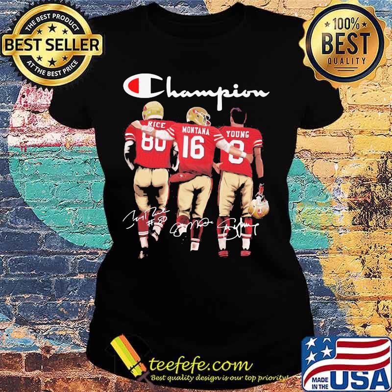 Champions Signature Jerry Rice And Joe Montana Steve Young University Of Montana Athletics Shirt Ladies tee Champions Signature Jerry Rice And Joe Montana Steve Young University Of Montana Athletics Shirt Ladies tee