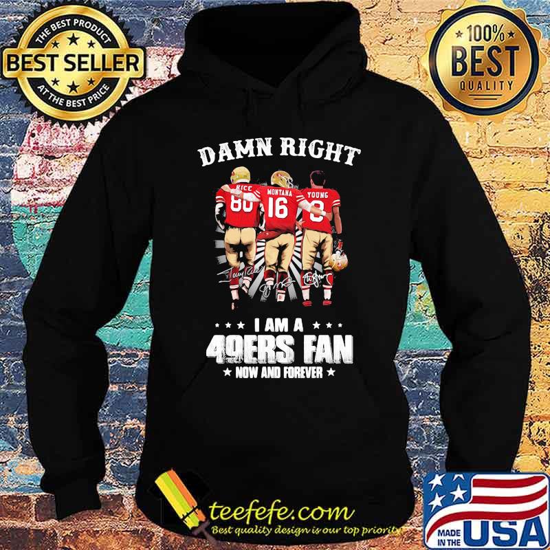 Damn Right I Am A Foers Fan Now Anf Forever Shirt Hoodie Damn Right I Am A Foers Fan Now Anf Forever Shirt Hoodie