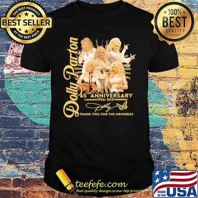 Dolly Parton 65th Anniversary 1956 2021 Thank You For The Memories Signature Shirt