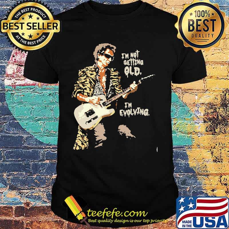 I'm Not Getting Old I'm Evolving Guitar Shirt
