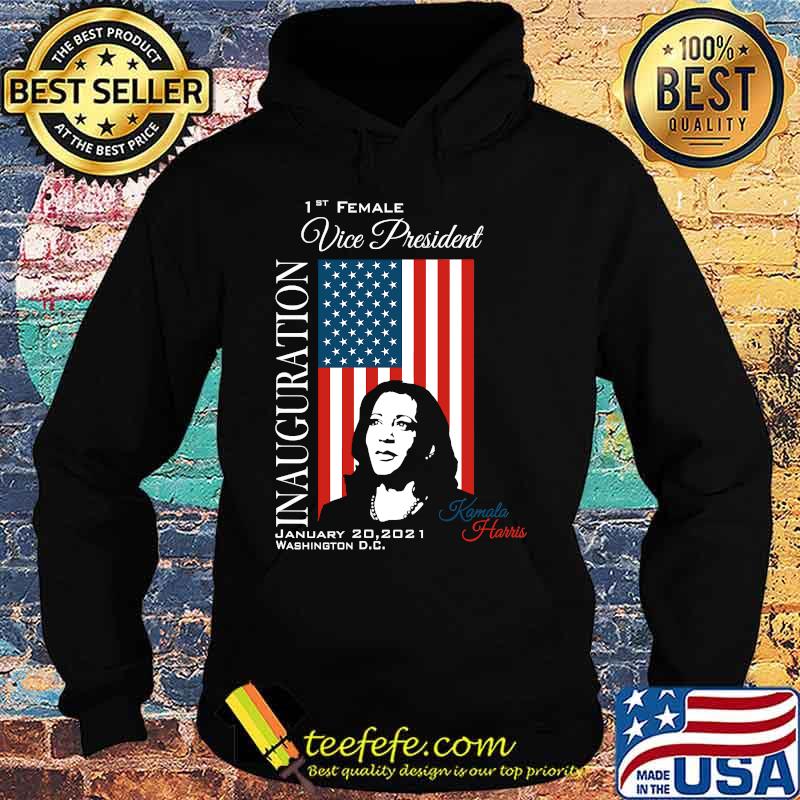 Inauguration 2021 Souvenir First Female Vp Harris Biden American Flag Shirt Hoodie Inauguration 2021 Souvenir First Female Vp Harris Biden American Flag Shirt Hoodie