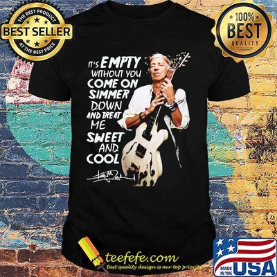 It’s Empty Without You Ome On Simmer Down And Treat Me Sweet And Cool Signature Shirt