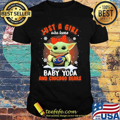 Just A Girl Who Loves Baby Yoda And Chicago Bears Football Shirt