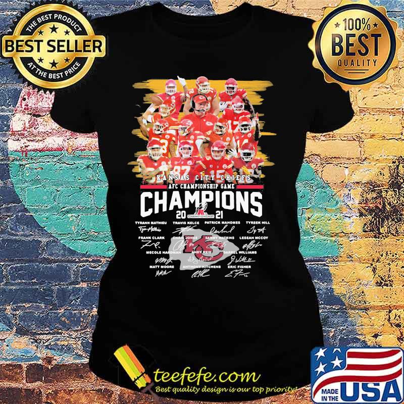 Kansas City Chiefs Afc Championship Game Champions 2021 Signature Shirt Ladies tee Kansas City Chiefs Afc Championship Game Champions 2021 Signature Shirt Ladies tee