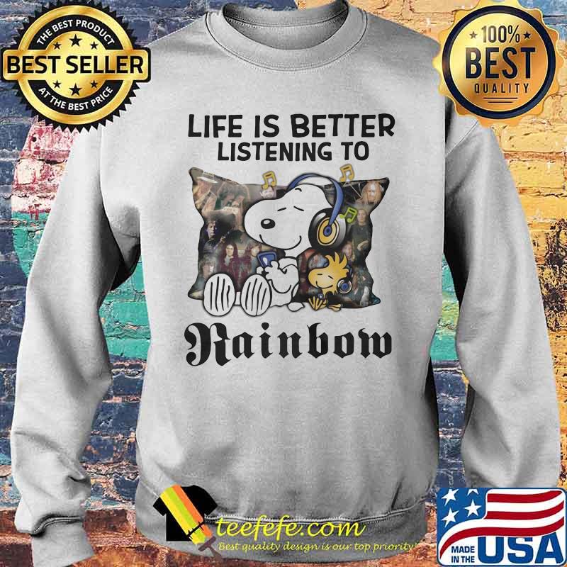 Life Is Better Listening To Rainbom Snoopy And Woodstock Shirt Sweater Life Is Better Listening To Rainbom Snoopy And Woodstock Shirt Sweater