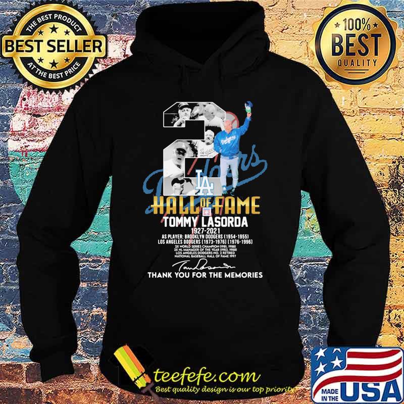 Los Angeles Dodgers Hall Of Fame Tommy Lasorda 1927 2021 Signature Shirt Hoodie Los Angeles Dodgers Hall Of Fame Tommy Lasorda 1927 2021 Signature Shirt Hoodie
