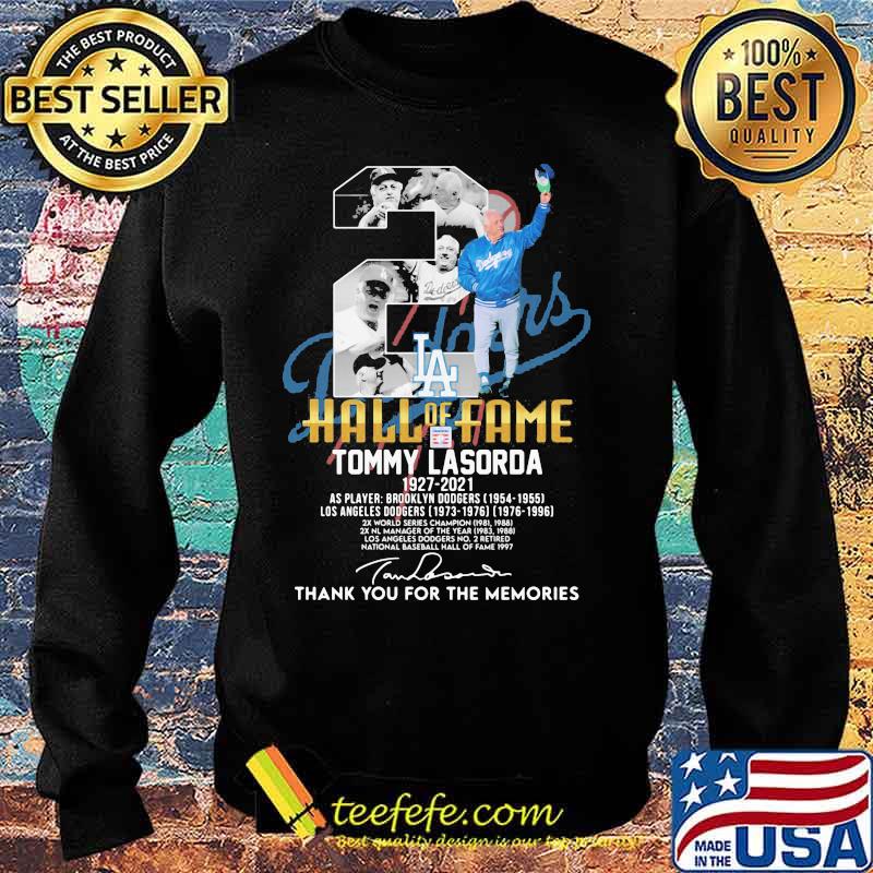Los Angeles Dodgers Hall Of Fame Tommy Lasorda 1927 2021 Signature Shirt Sweater Los Angeles Dodgers Hall Of Fame Tommy Lasorda 1927 2021 Signature Shirt Sweater