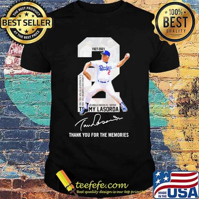 Los Angeles Dodgers Tommy Lasorda Thank You For The Memories Signature Rip 1927 2021 Shirt