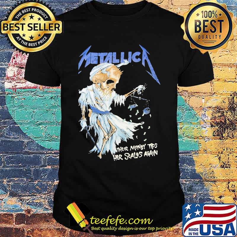 Metallic Their Money Tips Her Stales Again Shirt