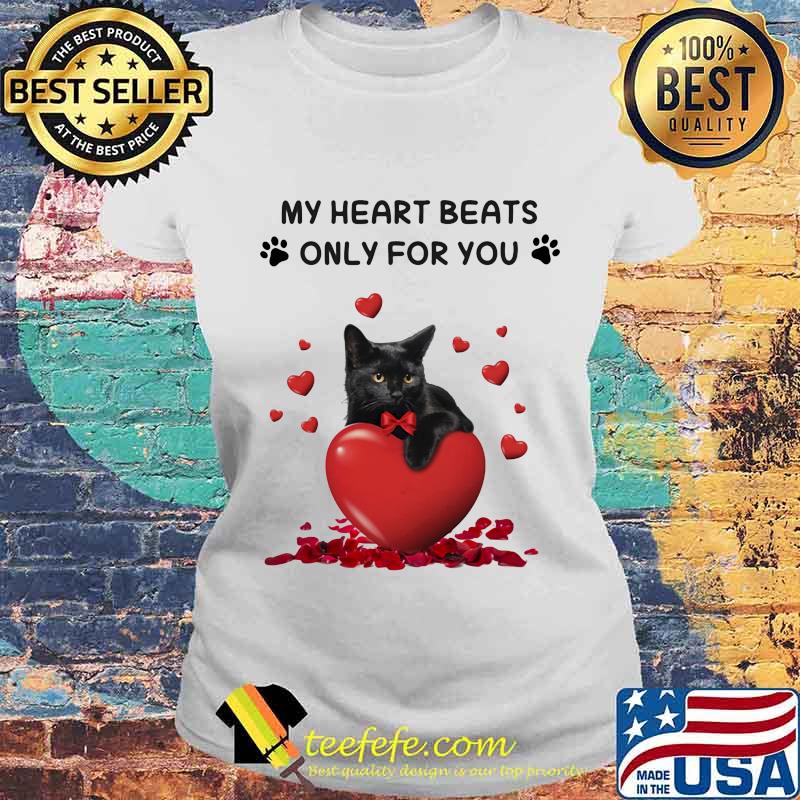 My Heart Beats Only For You Black Cat Happy Valentine’s Day Shirt Laides tee My Heart Beats Only For You Black Cat Happy Valentine’s Day Shirt Laides tee