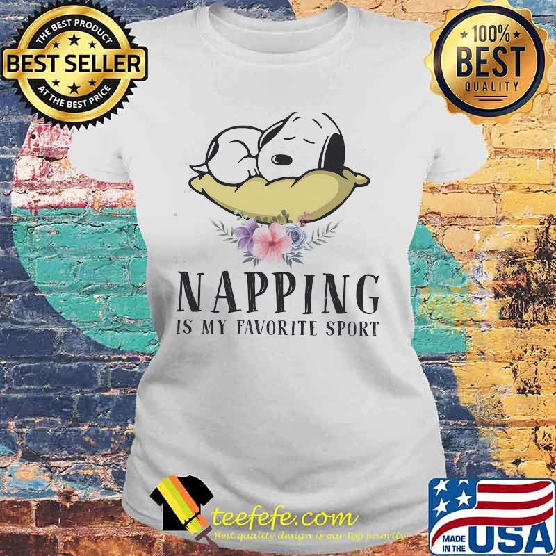 Napping Is My Favorite Sport Snoopy Flower Shirt Laides tee Napping Is My Favorite Sport Snoopy Flower Shirt Laides tee