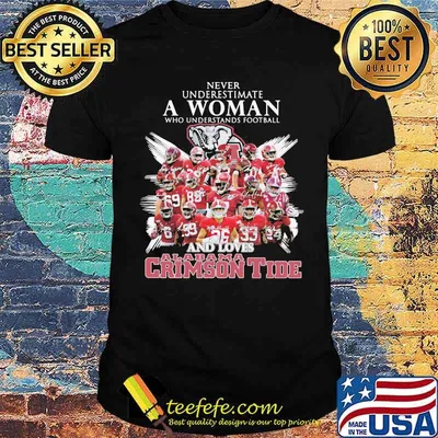 Never Underestimate A Woman Who Understands Football And Loves Alabama Crimson Tide Elephant Shirt