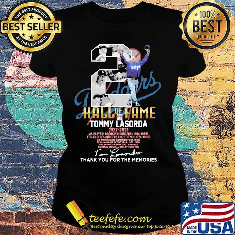 Number Two Hall Of Fame Tommy Lasorda Football Dodgers Shirt Ladies tee Number Two Hall Of Fame Tommy Lasorda Football Dodgers Shirt Ladies tee