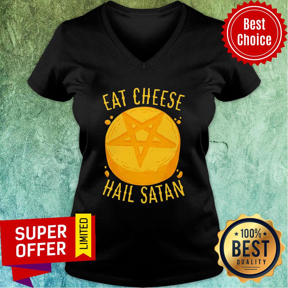 Official Eat Cheese Hail Satan Shirt