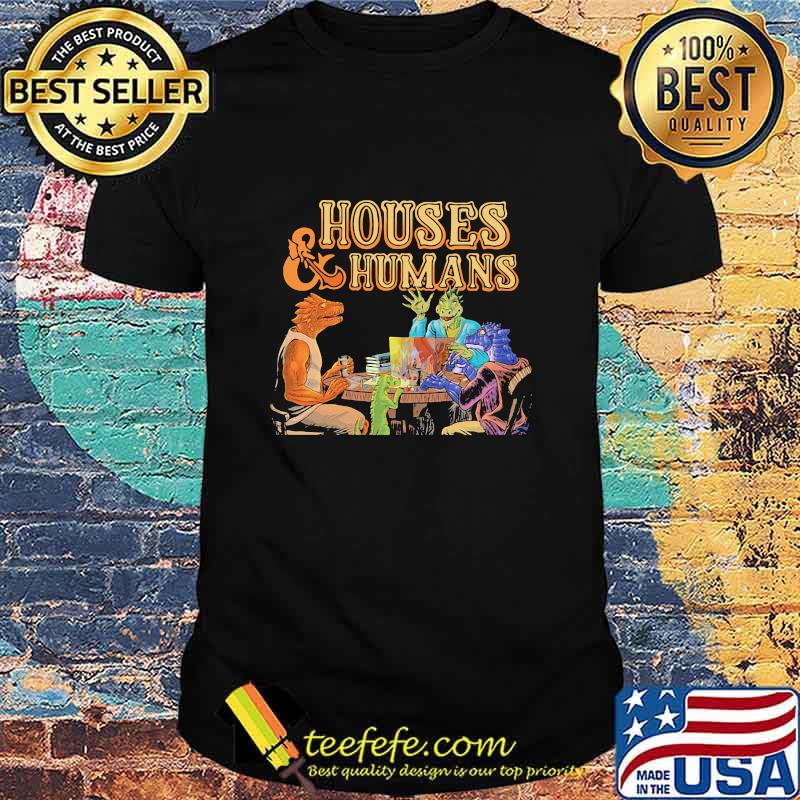 Official Houses And Humans Shirt Official Houses And Humans Shirt