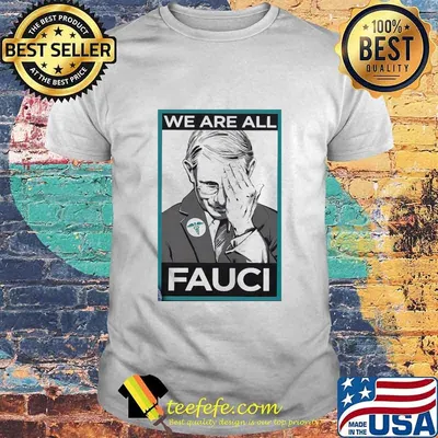 Official We Are All Fauci Logo Emt Shirt