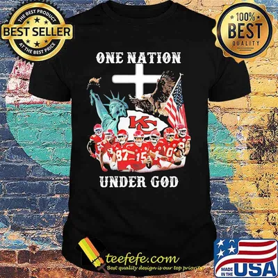 One Nation Under God Chiefs Eagle American Flag Shirt