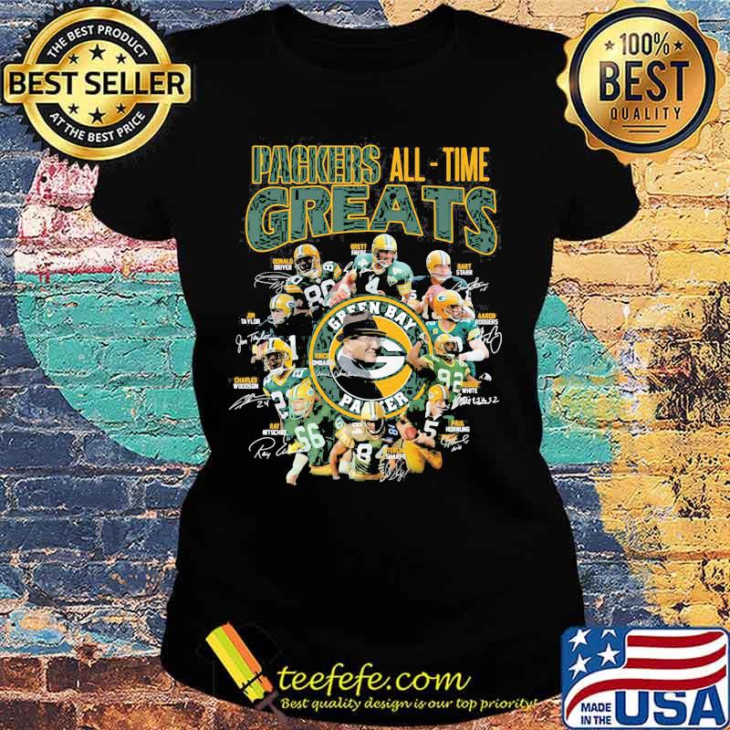 Packers All Time Greats Team Signature Shirt Ladies tee Packers All Time Greats Team Signature Shirt Ladies tee