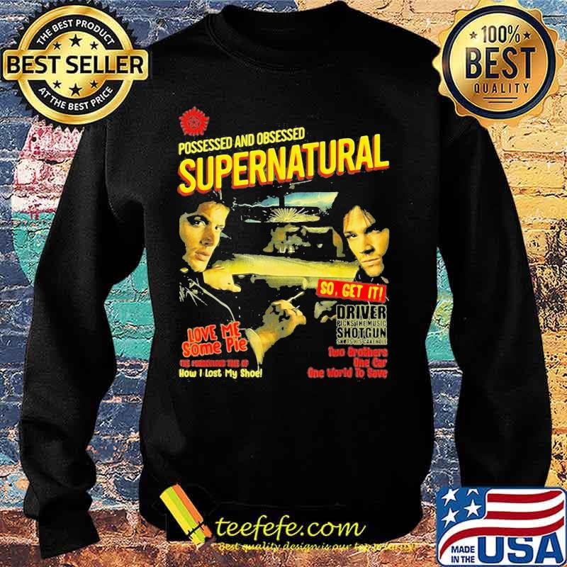 Possessed And Obsessed Supernatural Driver Picks The Music Shotgun Shirt Sweater Possessed And Obsessed Supernatural Driver Picks The Music Shotgun Shirt Sweater