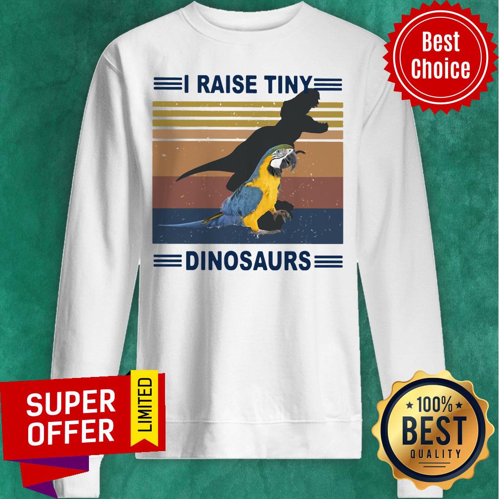 Premium I Raise Tiny Dinosaurs And Parrot Vintage Retro Shirt