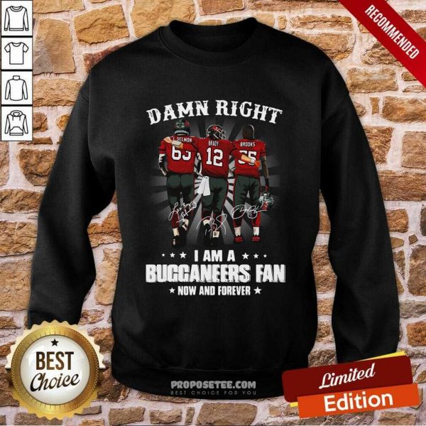 pretty-damn-right-i-am-a-buccaneers-fan-now-and-forever-signature-sweatshirt-600x600-1.jpg